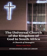 The universal church of the kingdom if God in South Africa